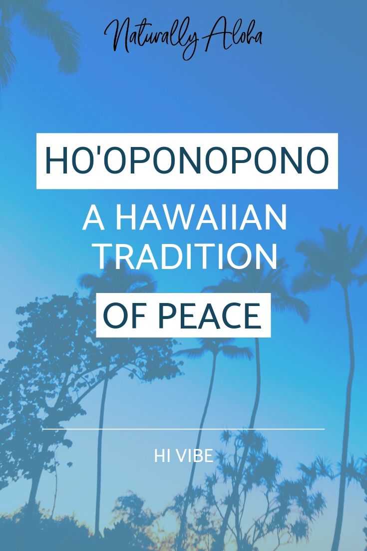 Ho'oponopono A Hawaiian Tradition of Peace