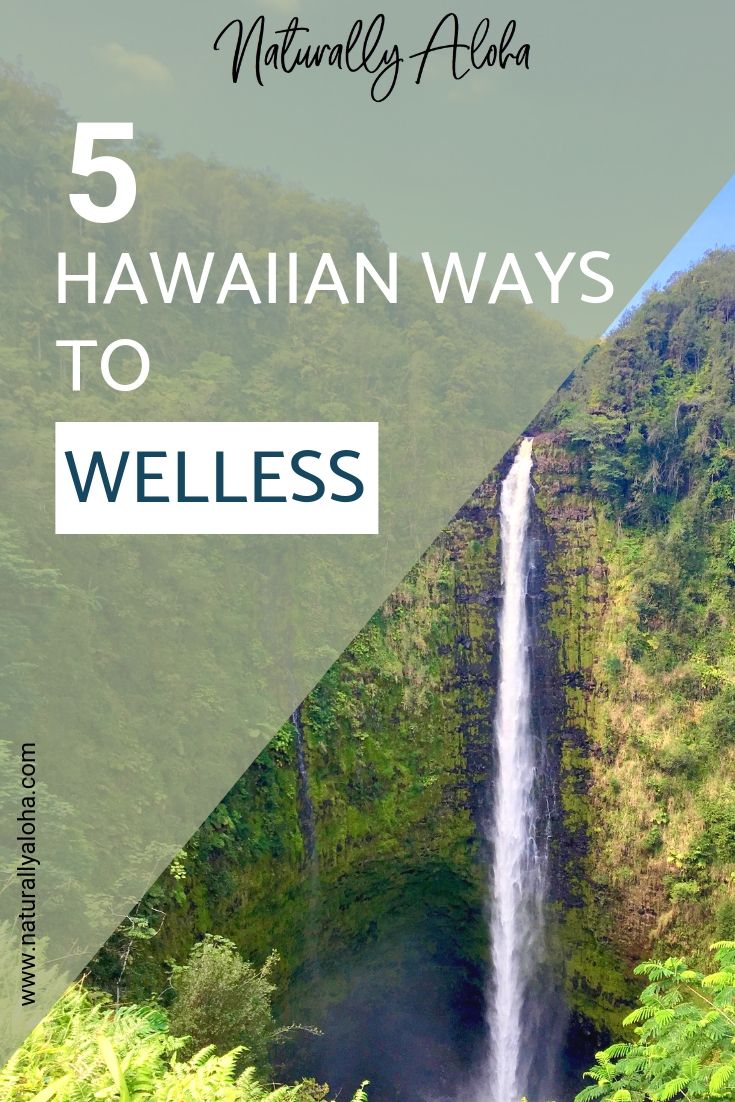5 Hawaiian Ways to Wellness