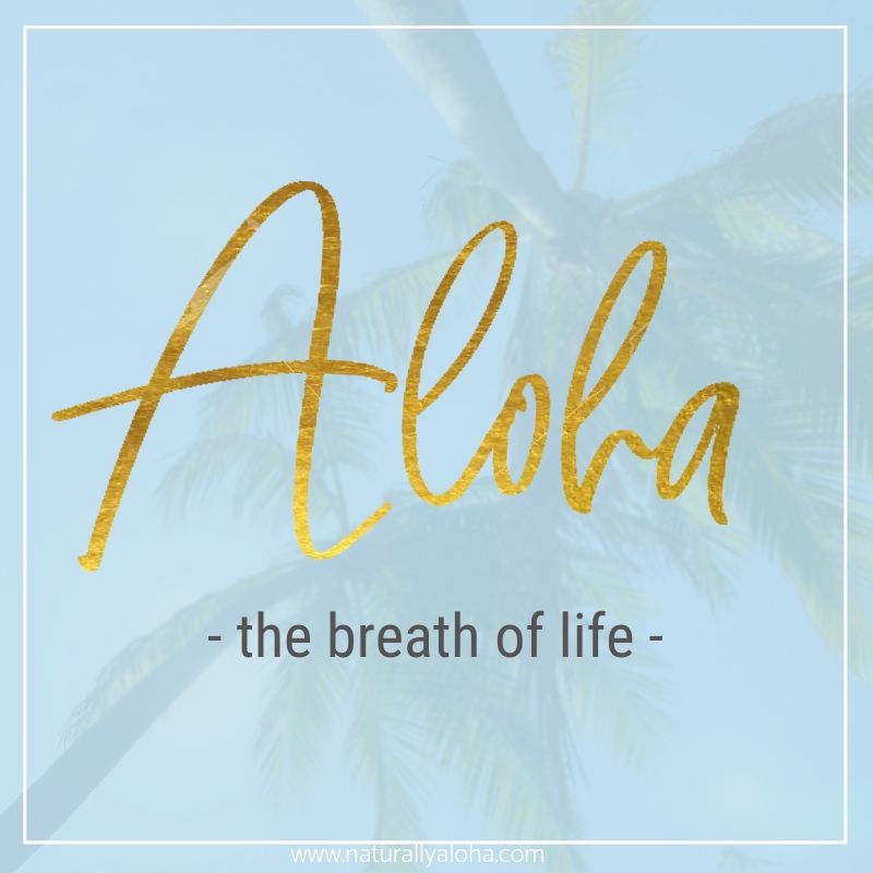Aloha - The Breath of Life