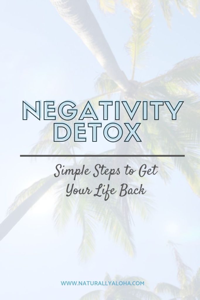 Negativity Detox - Remove the Negative