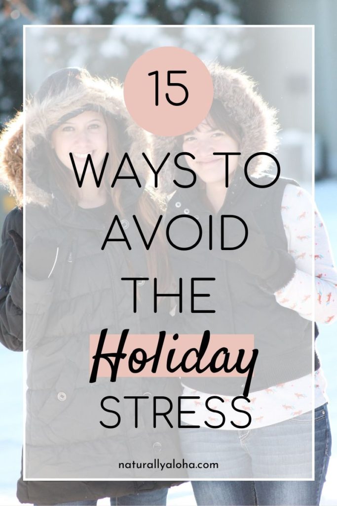 Avoid Holiday Stress