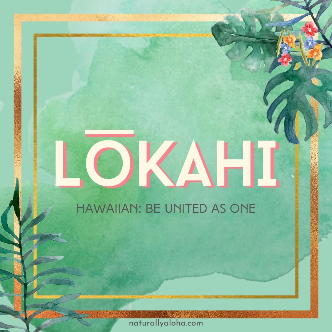Lokahi Unity Oneness