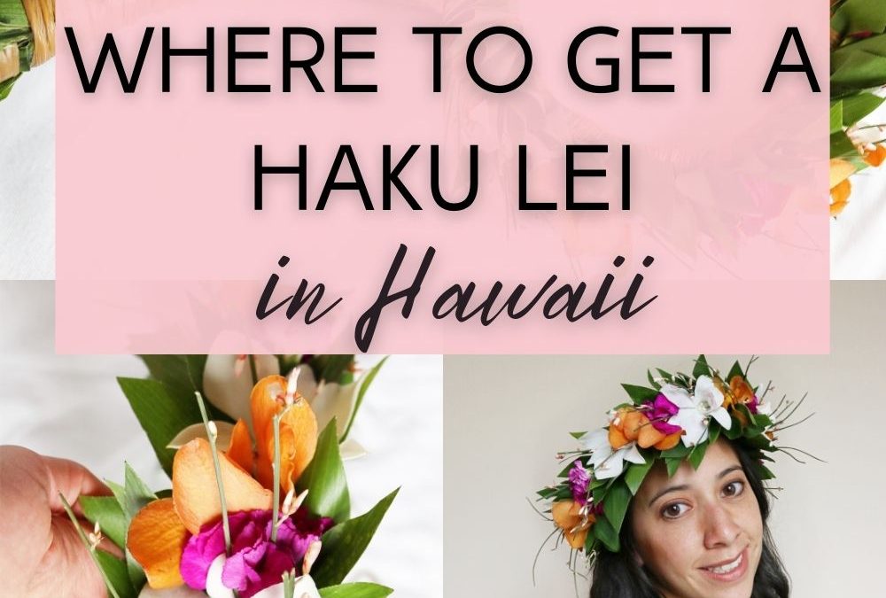 Everything You Need to Know About Getting a Beautiful Haku Lei