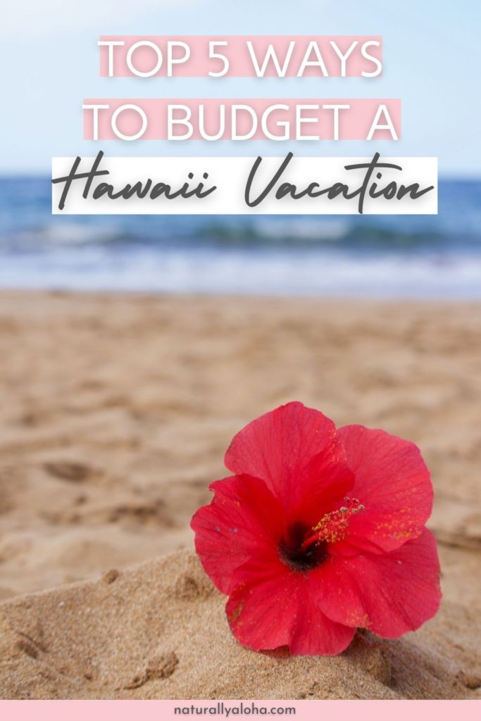 Budget a Hawaii Vacation