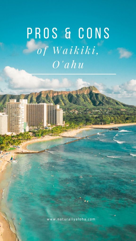 Pros and Cons of Waikiki