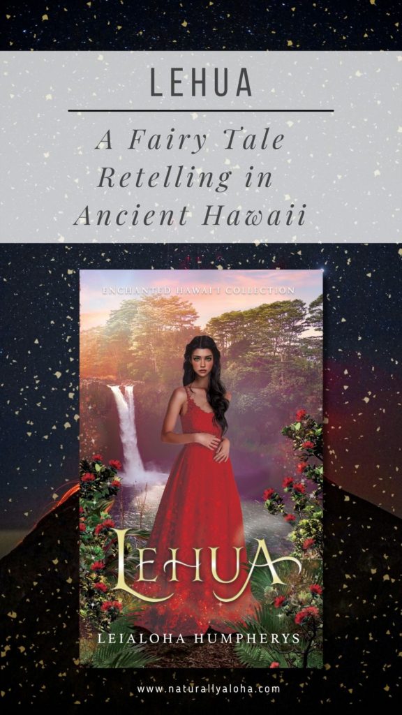 Lehua: An Inspiring New Fairy Tale in Hawaii